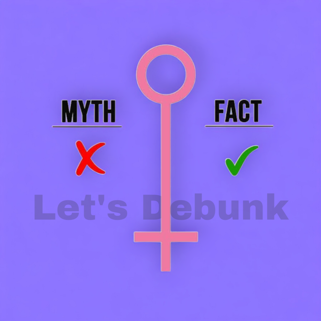 Common Menstrual Myths and Misconceptions Debunked